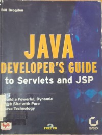JAVA Developer's Guide to servlets and JSP