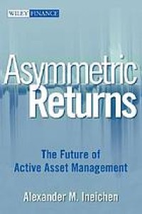Asymmetric returns : the future of active asset management