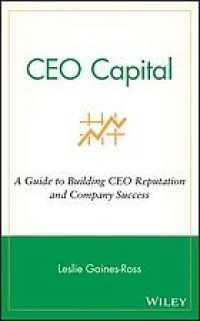 Image of CEO capital : a guide to building CEO reputation and company success