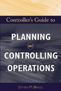 Controller's guide to planning and controlling operations