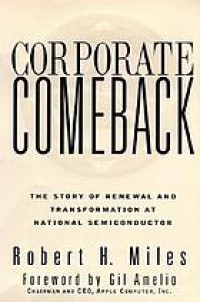 Corporate comeback : the story of renewal and transformation at National Semiconductor