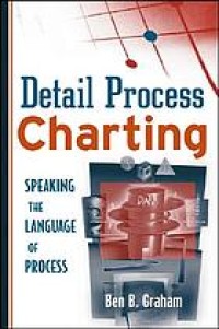 Detail process charting : speaking the language of process
