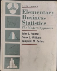 Elementary business statistics : the modern approach
