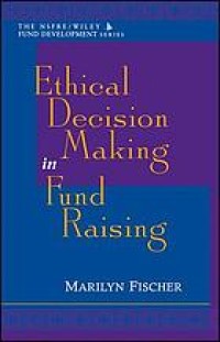 Ethical decision making in fund raising