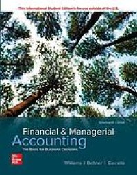 Financial & managerial accounting : the basis for business decisions