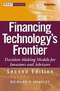 Financing technology's frontier : decision-making models for investors and advisors