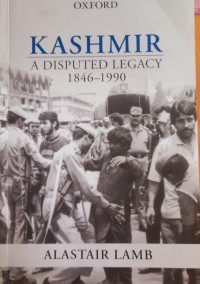 Kashmir A Disputed Legacy