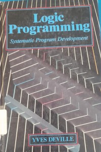 Logic programming : systematic program development