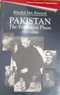 Pakistan the formative Phase  1857-1948
