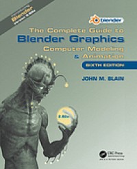 The complete guide to Blender graphics : computer modeling and animation