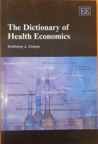 The Dictionary of Health  Economics