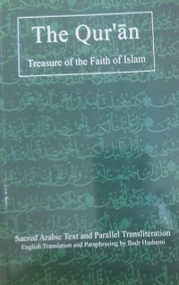 The Quran : Treasure of the Faith of Islam