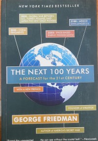 The next 100 years a forecast for the 21st century