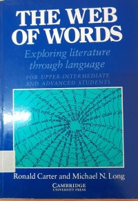 The web of  Words :exploring literature though language