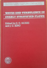 Waves And Turbulence in stable stratified flows