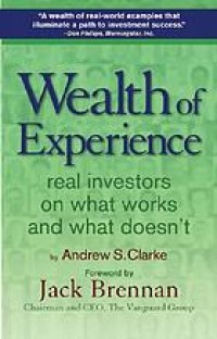 Wealth of experience : real investors on what works and what doesn't